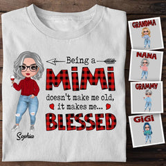 Being A Mimi Doesn't  Make Me Old It Makes Me Blessed Personalized T-shirt TS-NB1464