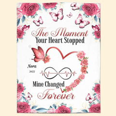 Personalized Blanket - Gift For Family Member - The Moment Your Heart Stopped, Mine Changed Forever