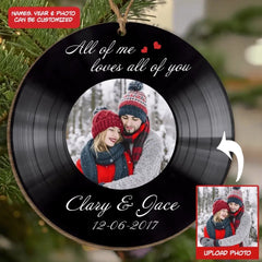 All Of Me Loves All Of You Vinyl Record - Personalized Wooden Ornament, Christmas Gift For Couple, Husband & Wife