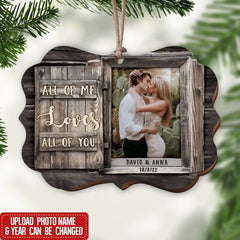 Personalized Couple Ornament - All Of Me Loves All Of You Wooden Ornament - Christmas Decoration - Personalized Love Wooden Ornament