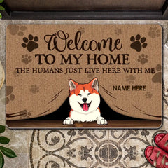 Welcome To Our Home The Humans Just Live Here With Us - Peeking From Curtain - Personalized Dog & Cat Doormat