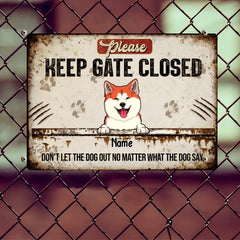 Please Keep Gate Closed Don't Let The Dogs Out, Personalized Dog Breeds Metal Sign, Gifts For Dog Lovers