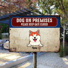 Please Keep Gate Closed Metal Yard Sign, Gifts For Dog Lovers, Dog On Premises Personalized Metal Signs