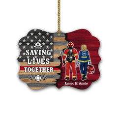 Saving Lives Together - Personalized Ornament, Gift For Firefighter, EMS, Nurse, Police Officer, Military, For Couple Best Friend