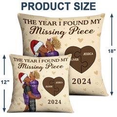 The Year I Found My Missing Piece Kissing Couples - Personalized Pillow