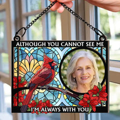 Custom Photo I'm Always With You Memorial Rectangle - Personalized Window Hanging Suncatcher Ornament