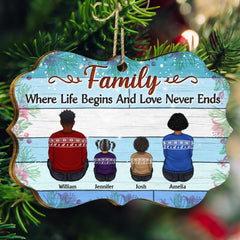 Family Where Begins And Love Never Ends - Memorial Gift - Christmas Gift - Personalized Wooden Ornament