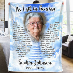 Custom Photo As I Sit In Heaven - Memorial Personalized Custom Blanket - Christmas Gift, Sympathy Gift For Family Members