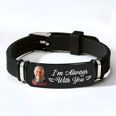 Custom Photo Always With You - Memorial Personalized Custom Bracelet - Sympathy Gift For Family Members