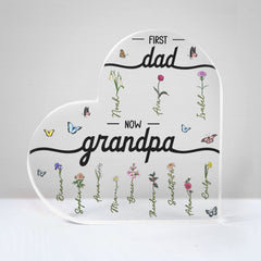 First Dad Now Grandpa With Flowers - Personalized Acrylic Plaque