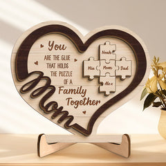 You Are The Glue That Holds Us Together - Family Personalized Custom 2-Layered Wooden Plaque With Stand - House Warming Gift For Mom