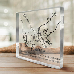 I'll Be There Pinky Promise - Bestie Personalized Custom Square Shaped Acrylic Plaque - Gift For Best Friends, BFF, Sisters